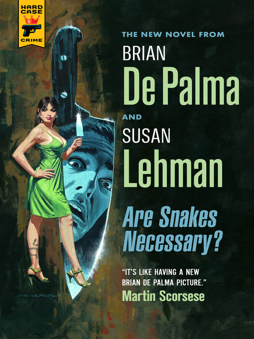 Title details for Are Snakes Necessary? by Brian De Palma - Available